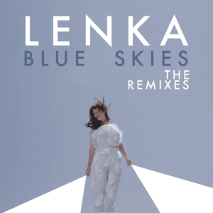 Lenka - Blue Skies (Illustrated Remix) - Lenka (Ft. Illustrated)