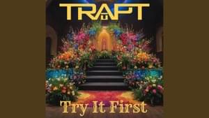 Try It First - Trapt