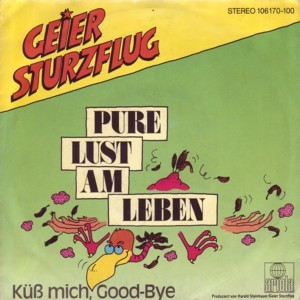 Pure Lust am Leben - Geier Sturzflug