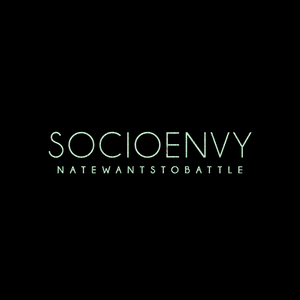 Socioenvy - NateWantsToBattle