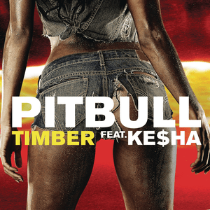 Timber - Pitbull (Ft. Kesha)