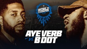 Aye Verb vs. B. Dot - King of the Dot (Ft. Aye Verb & B. Dot The God)