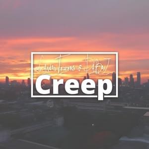 Creep - Landon Tewers (Ft. DaBoiJ)