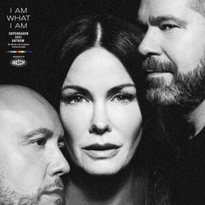 I Am What I Am (Copenhagen 2021 WorldPride anthem) - Aqua