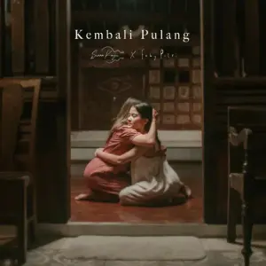 Kembali Pulang - Suara Kayu & Feby Putri