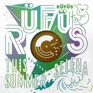 This Summer (Parachute Youth Remix) - RÜFÜS DU SOL