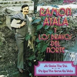 Te Pido Que Me Creas - Ramón Ayala y Sus Bravos Del Norte