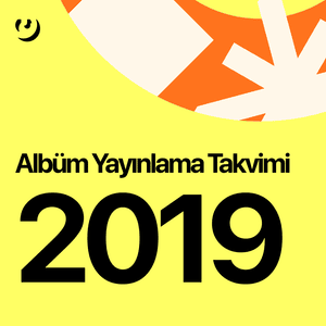 Mart 2019 Albüm Yayınlama Takvimi - Lyrxo Türkiye