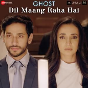 Dil Maang Raha Hai - Yasser Desai