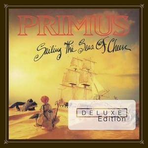 Intro (Seas of Cheese) (2013 Mix off of Deluxe) - Primus