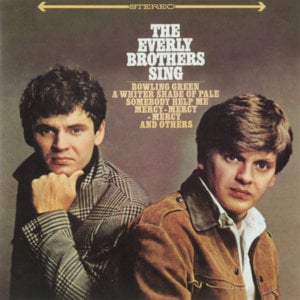 A Whiter Shade of Pale - ​The Everly Brothers