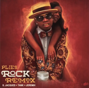 Rock (RnB Remix) - Plies (Ft. Jacquees, Jeremih & Tank)