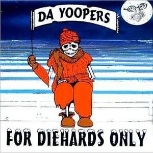 Diarrhea - Da Yoopers