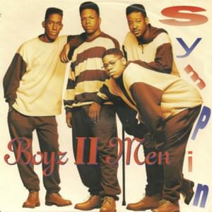 Sympin’ (Remix Radio Edit) - Boyz II Men (Ft. Michael Bivins)