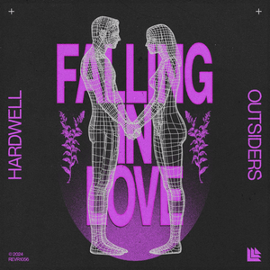 Falling In Love - Hardwell & Outsiders