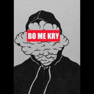 Bo Me Kry - Buta