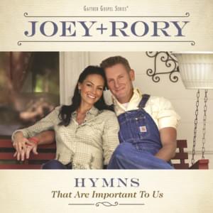 I Need Thee Every Hour - Joey + Rory