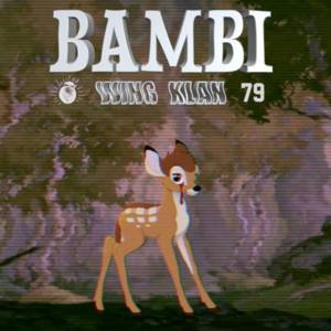 Bambi - Wing Klan