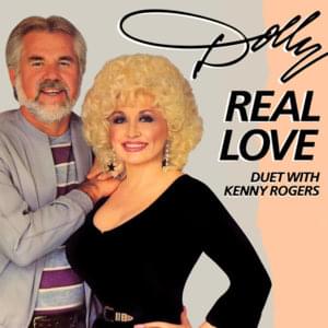 Real Love - Kenny Rogers & Dolly Parton