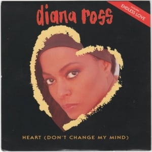 Heart (Don’t Change My Mind) - Diana Ross