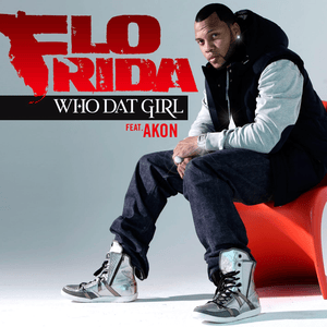 Who Dat Girl (Acapella) - Flo Rida (Ft. Akon)