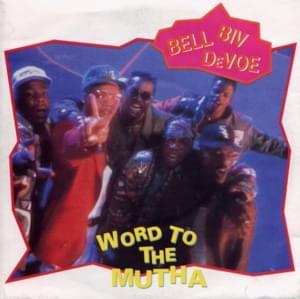 Word to the Mutha (Radio Mentality w/ Rap) - Bell Biv DeVoe (Ft. Bobby Brown, Johnny Gill, New Edition & Ralph Tresvant)