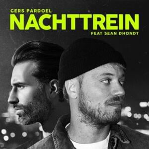 Nachttrein - Gers Pardoel (Ft. Sean Dhondt)