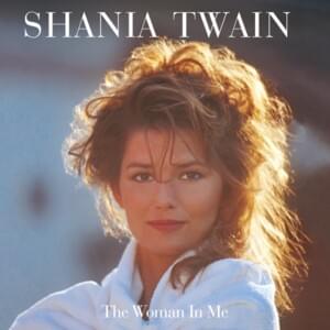 You Win My Love (Mutt Lange Mix) - Shania Twain