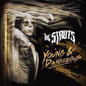 Freak Like You - The Struts