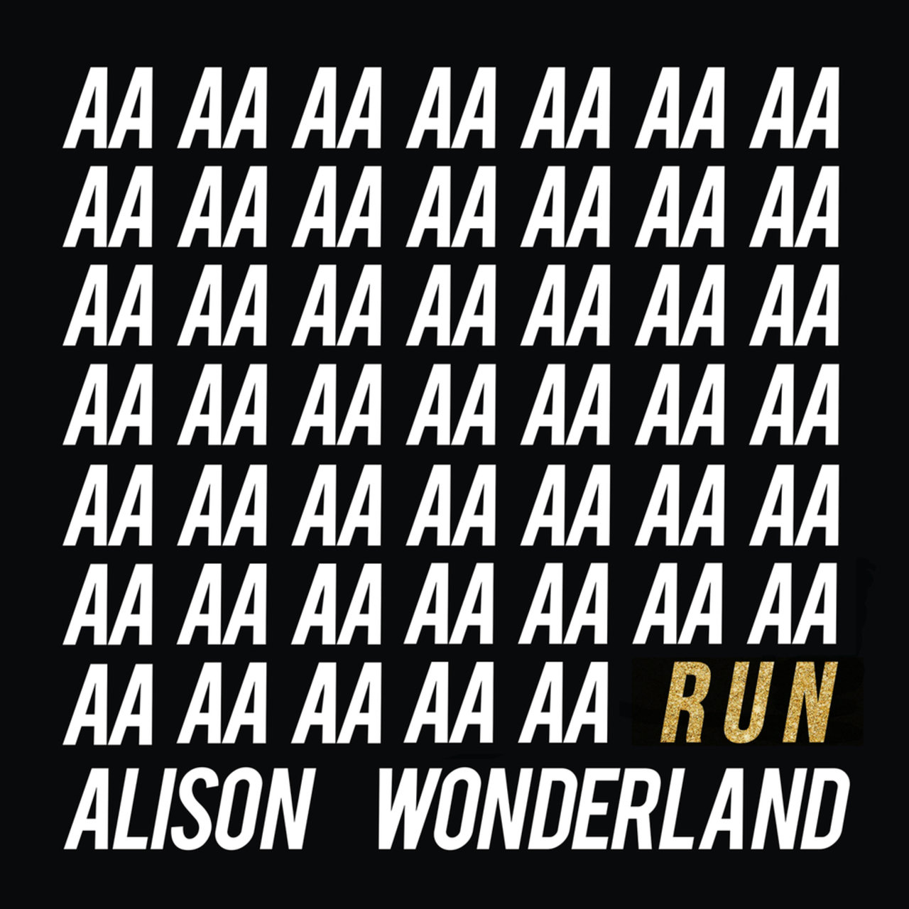 Run - Alison Wonderland