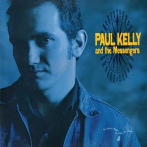 No You - Paul Kelly and the Messengers