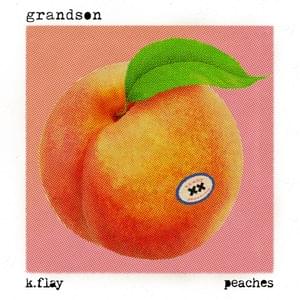 Peaches - ​grandson & K.Flay