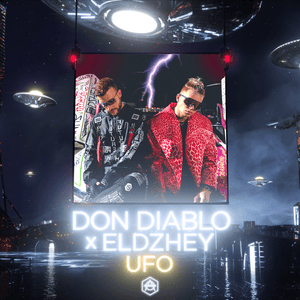 UFO - Don Diablo & Элджей (Eldzhey)