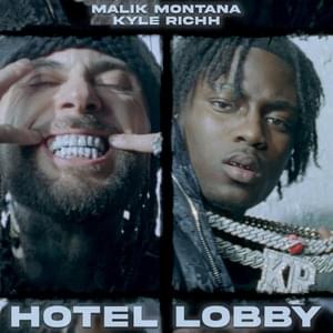 Hotel Lobby - Malik Montana (Ft. Kyle Richh)