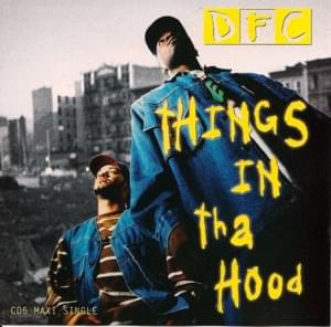 Things In Tha Hood (Warren G Remix) - DFC (Ft. Nate Dogg & Ruben Cruz)