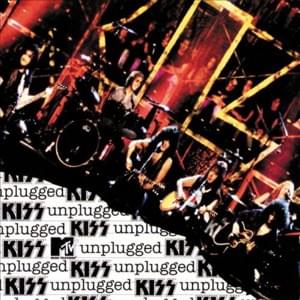 Nothin’ to Lose (Live Unplugged) - KISS