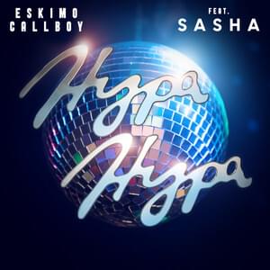 Hypa Hypa (Feature Version 2) - Electric Callboy (Ft. Sasha)