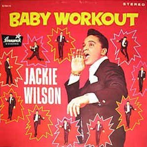 Yeah! Yeah! Yeah! - Jackie Wilson