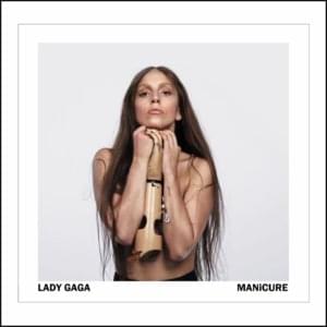 MANiCURE (Swinefest Demo) - Lady Gaga