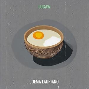 Lugaw - Joema Lauriano