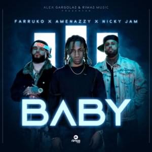 Baby - Amenazzy, Nicky Jam & Farruko