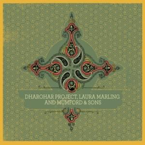 Mehendi Rachi - Mumford & Sons, Laura Marling & Dharohar Project (Ft. Dharohar Project, Laura Marling & Mumford & Sons)