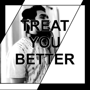 Treat You Better - MusicWithSagar