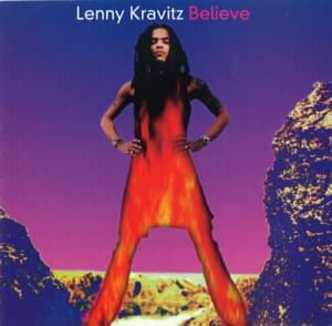 Believe - Lenny Kravitz