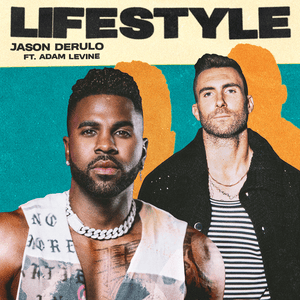 Lifestyle - Jason Derulo (Ft. Adam Levine)