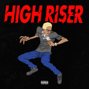 High Riser - Comethazine