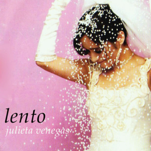 Lento - Julieta Venegas