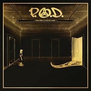 Walk On Water (2022 Remixed & Remastered) - P.O.D.