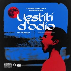 Vestiti D’Odio - Tredici Pietro & PSICOLOGI