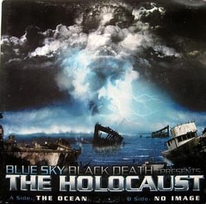 No Image - Blue Sky Black Death & The Holocaust